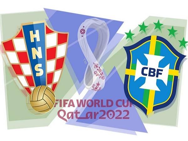 Tip bóng đá Croatia vs Brazil, 22h00 ngày 09/12, World Cup 2022