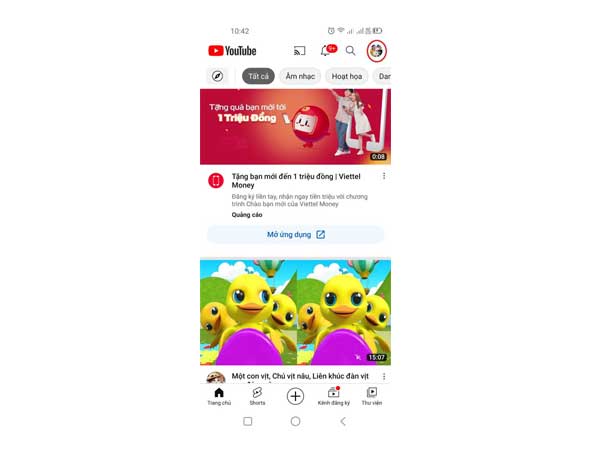 Mở ứng dụng Youtube trên điện thoại của bạn